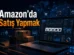 Amazon Satış Yapmak