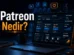Patreon Nedir