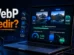 webp nedir